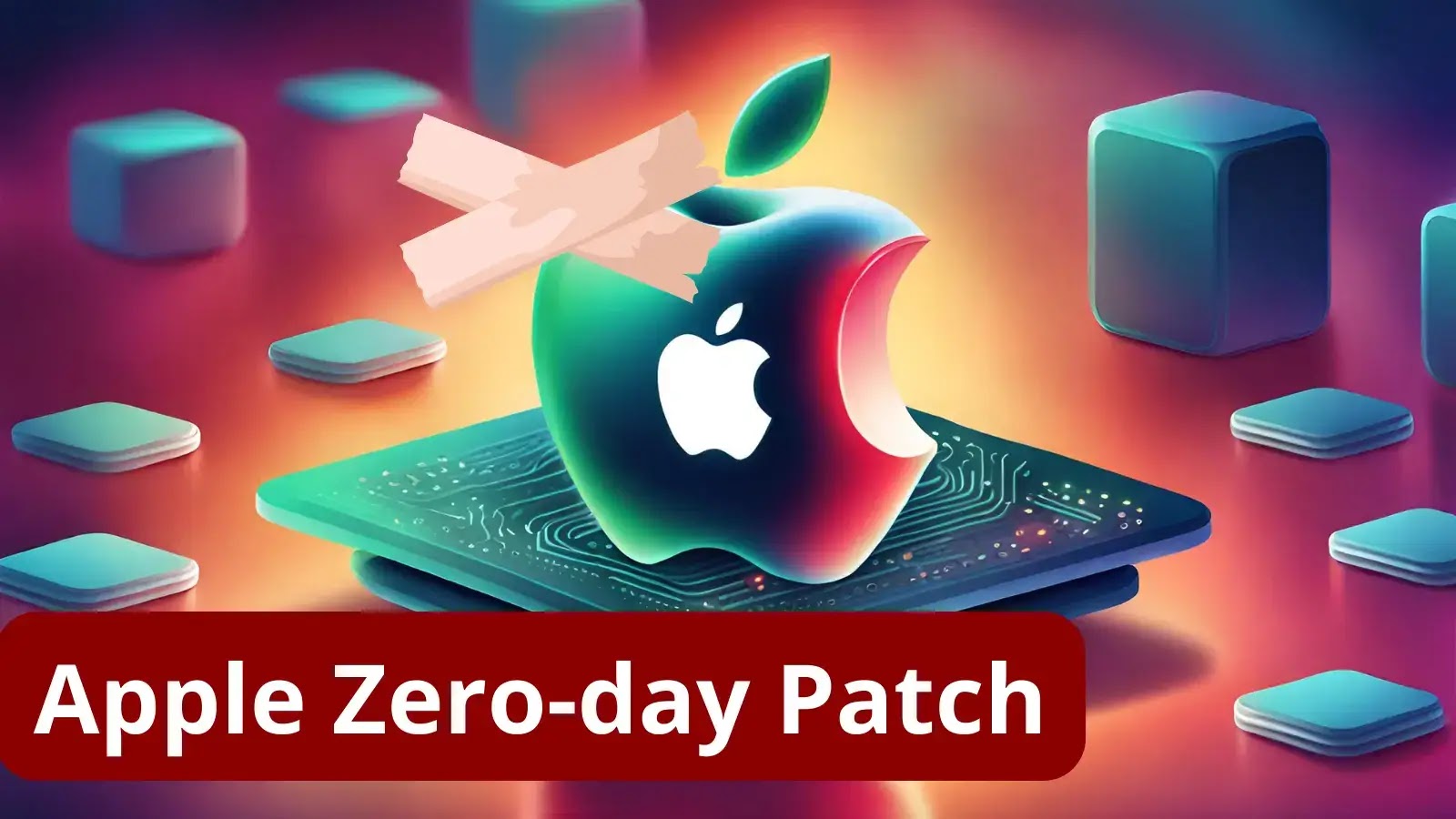 Apple Urgently Patches Zero-day Flaw Exploited in the Wild