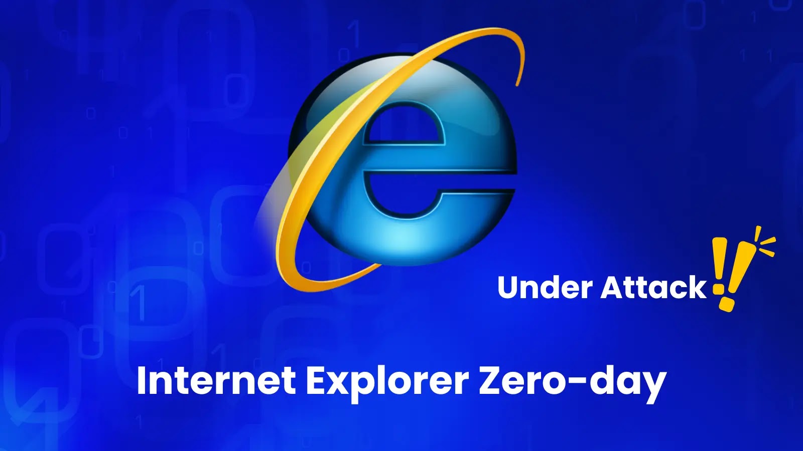 Internet Explorer zero-day Flaw