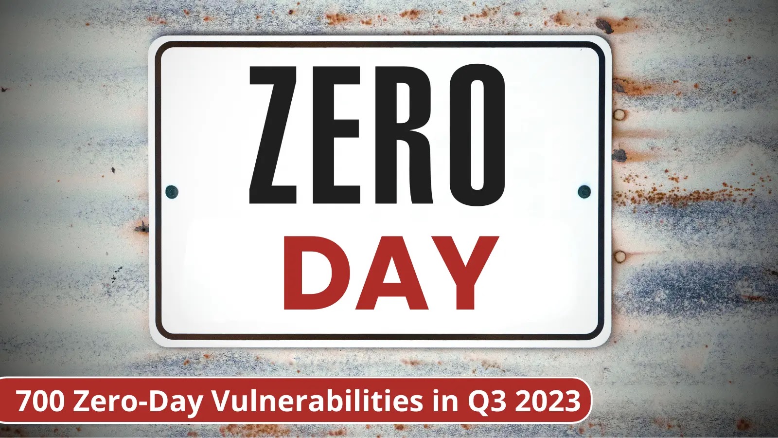 Zero-Day Vulnerabilities